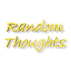 Random Thoughts